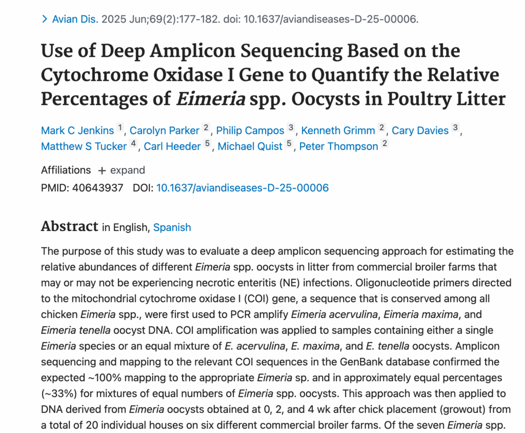 Jenkins MC, Parker C, Campos P, Grimm K, Davies C, Tucker MS, Heeder C, Quist M, Thompson P. Use of Deep Amplicon Sequencing Based on the Cytochrome Oxidase I Gene to Quantify the Relative Percentages of Eimeria spp. Oocysts in Poultry Litter.